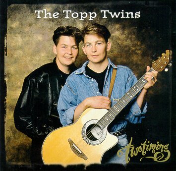 Topp Twins CD "Two Timing"