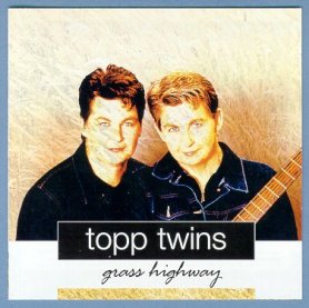Topp Twins "Grass Highway" CD