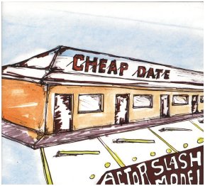 Actor Slash Model's "Cheap Date"