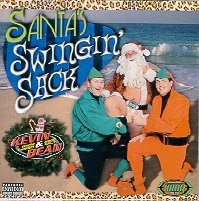 DJ's Kevin & Bean's CD "Santa's Swingin' Sack"