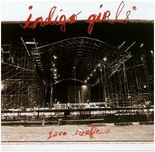 Indigo Girls' "1200 Curfews"