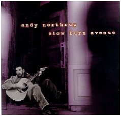 Andy Northrup CD "Slow Burn Avenue"
