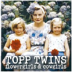 Topp Twins CD, 2005
