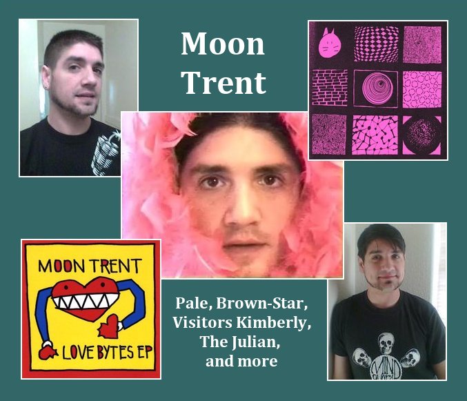 many Moons, Moon Trent, that is