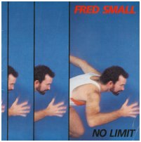 Fred Small "No Limit" 1985