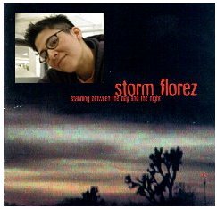 Storm Florez "Standing Between the Day and the Night"