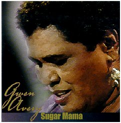 Gwen Avery's "Sugar Mama," 2000