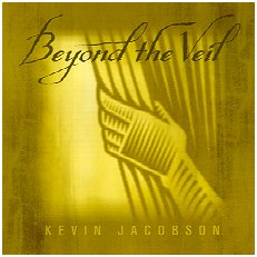 Kevin Jacobson's "Beyond the Veil"