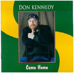 "Come Home" by Don Kennedy