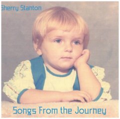Sherry Stanton's "Songs From the Journey"