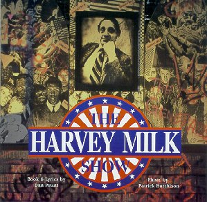 The Harvey Milk Show